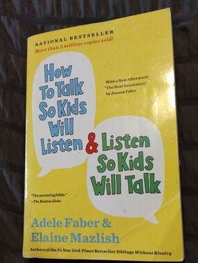 How To Talk So Kids Will Listen & Listen So Kids Will Talk — Yellow Edition by